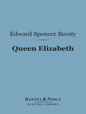 cover image of Queen Elizabeth (Barnes & Noble Digital Library)